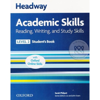 (Arnplern) : หนังสือ Headway Academic Skills 2 : Reading, Writing and Study Skills : Students Book +Online Practice (P)