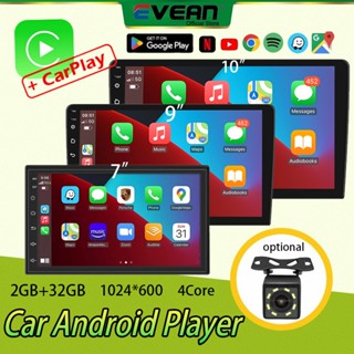 Evean 2 + 32GB Carplay 4 Core 2Din จอแอนดรอยด์ติดรถยนต์  7/9/10 นิ้ววิทยุติดรถยนต์ Waze GPS BT WIFI หน้าจอสัมผัสมัลติมีเดีย MP5 จอภาพรถยนต์พร้อมกล้องสำรอง