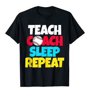 Teach Coach Sleep Funny Baseball Tshirts Men Design Cotton Male T Shirt Camisa Designer T Shirt Christmas Clothing_02
