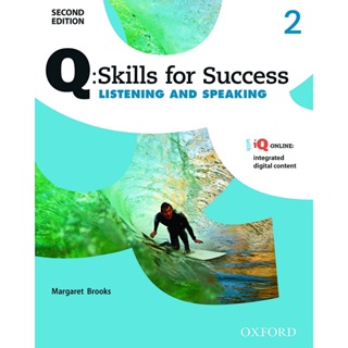 Bundanjai (หนังสือ) Q : Skills for Success 2nd ED 2, Listening &amp; Speaking : Students Book +iQ Online (P)