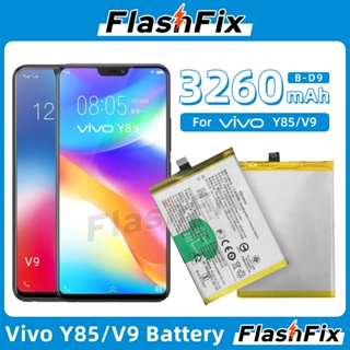 แบตเตอรี่ ใช้สำหรับเปลี่ยน For Vivo Y85/V9 High Quality Cell Phone Replacement Battery B-D9 3260mAh
