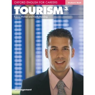 Bundanjai (หนังสือเรียนภาษาอังกฤษ Oxford) Oxford English for Careers : Tourism 3 : Students Book (P)