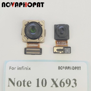 Novaphopat โมดูลสายเคเบิลกล้องหลัก ด้านหน้า และหลัง ขนาดเล็ก สําหรับ Infinix Note 10 X693