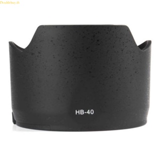 Doublebuy เลนส์ฮู้ดกล้อง HB-40 HB40 สําหรับ AF-S Zoom Nikkor 24-70 มม. f 2 8G VR 1 ชิ้น SLR Hoo
