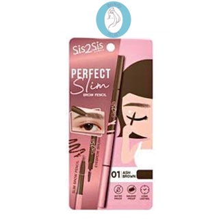 ❤️❤️ คิ้วชัด เขียนง่าย Sis2Sis PERFECT Slim BROW PENCIL  /01ASH BROW 0.06กรัม