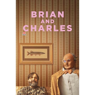 DVD Brian and Charles (2022) ไบรอัน&amp;ชาร์ลส์ คู่ซี้หัวใจไม่ประดิษฐ์ (เสียง ไทย /อังกฤษ | ซับ ไทย/อังกฤษ) หนัง ดีวีดี
