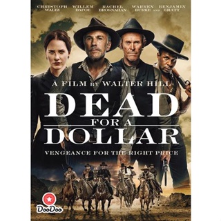 DVD Dead for a Dollar 2022 (เสียง อังกฤษ | ซับ ไทย/อังกฤษ) หนัง ดีวีดี