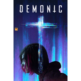 หนัง DVD ออก ใหม่ Demonic 2021 (เสียง ไทย /อังกฤษ | ซับ ไทย/อังกฤษ) DVD ดีวีดี หนังใหม่