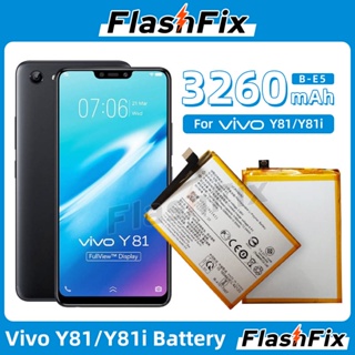 แบตเตอรี่ ใช้สำหรับเปลี่ยน For Vivo Y81/Y81i High Quality Cell Phone Replacement Battery B-E5 3260mAh