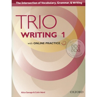 Bundanjai (หนังสือเรียนภาษาอังกฤษ Oxford) Trio Writing 1 : Students Book +Online Practice (P)