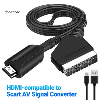 <Dobetter> ตัวแปลงสัญญาณเสียงวิดีโอ ที่เชื่อถือได้ สําหรับแล็ปท็อป HDMI เข้ากันได้กับ Scart AV ตัวแปลงสัญญาณประหยัดพื้นที่