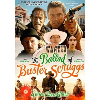 DVD The Ballad of Buster Scruggs (2018) ลำนำของบลัสเตอร์ สกรั๊กส์ (เสียง อังกฤษ | ซับ ไทย) DVD