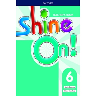 Bundanjai (หนังสือเรียนภาษาอังกฤษ Oxford) Shine On! 6 : Teachers Book with Class Audio CDs (P)