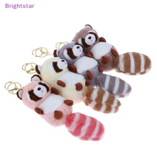 Brightstar พวงกุญแจ จี้ตุ๊กตาแรคคูนน่ารัก ผ้ากํามะหยี่ขนนิ่ม เครื่องประดับ สําหรับห้อยกระเป๋า