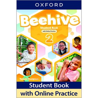 Bundanjai (หนังสือเรียนภาษาอังกฤษ Oxford) Beehive 2 : Student Book with Online Practice (P)