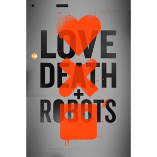 แผ่น DVD หนังใหม่ Love Death &amp; Robots Season 1 (2019) กลไก หัวใจ ดับสูญ ปี 1 (เสียง ไทย/อังกฤษ | ซับ ไทย/อังกฤษ) หนัง ดี