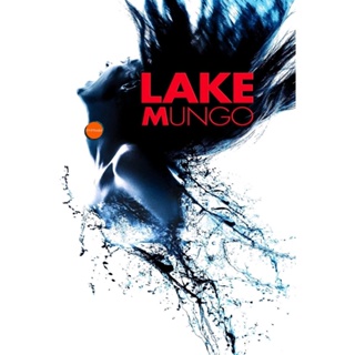 หนังแผ่น DVD Lake Mungo (2008) ปริศนาหลอน อลิซ ปาล์มเมอร์ (เสียง อังกฤษ | ซับ ไทย/อังกฤษ) หนังใหม่ ดีวีดี