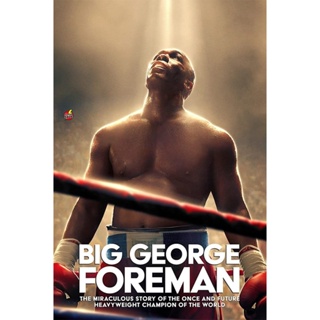 DVD ดีวีดี Big George Foreman (2023) (เสียง อังกฤษ | ซับ ไทย/อังกฤษ/ฝรั่งเศส) DVD ดีวีดี