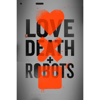 DVD ดีวีดี Love Death &amp; Robots Season 1 (2019) กลไก หัวใจ ดับสูญ ปี 1 (เสียง ไทย/อังกฤษ | ซับ ไทย/อังกฤษ) DVD ดีวีดี