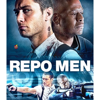 4K UHD 4K - Repo Men (2010) เรโปเม็น หน่วยนรก ล่าผ่าแหลก - แผ่นหนัง 4K UHD (เสียง Eng DTS/ไทย | ซับ Eng/ไทย) หนัง 2160p