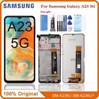 หน้าจอสัมผัส LCD 6.6 นิ้ว สําหรับ Samsung Galaxy A23 5G A236 LCD A236U A236U1 A236B A236B DSN