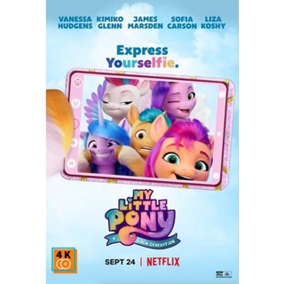 หนัง DVD ออก ใหม่ My Little Pony - A New Generation (2021) มายลิตเติ้ลโพนี่ เจนใหม่ไฟแรง (เสียง ไทย/อังกฤษ ซับ ไทย/อังกฤ