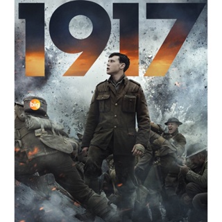 แผ่น 4K หนังใหม่ 4K - 1917 (2019) เวลาคือศัตรู เวลาคือความงดงาม [ สุดยอดหนังสงครามโลกครั้งที่ 1 การันตีรางวัลลูกโลกทองคำ