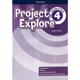Bundanjai (หนังสือเรียนภาษาอังกฤษ Oxford) Project Explore 3 : Teachers Pack (MOE TB Level 4) (P)