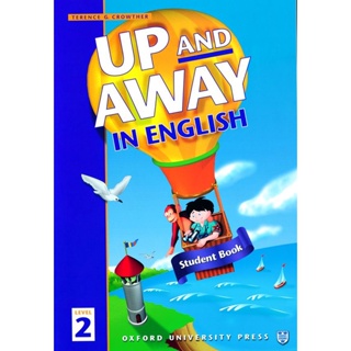 Bundanjai (หนังสือเรียนภาษาอังกฤษ Oxford) Up and Away in English 2 : Students Book (P)