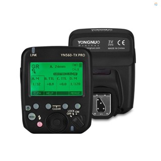 {Fsth} YONGNUO YN560-TX PRO 2.4G On-camera Flash Trigger Speedlite Wireless Transmitter with LCD Screen for  DSLR Camera for   YN862N/YN968N/YN200/YN560III/YN560IV/YN860Li/YN7