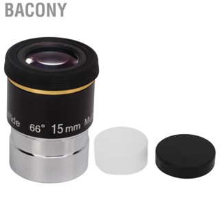 Bacony 1.25 Inch  Eyepiece  High Permeability 15mm  Slip Light Transmission Ultra Wide Angle for Observing Celestial Objects