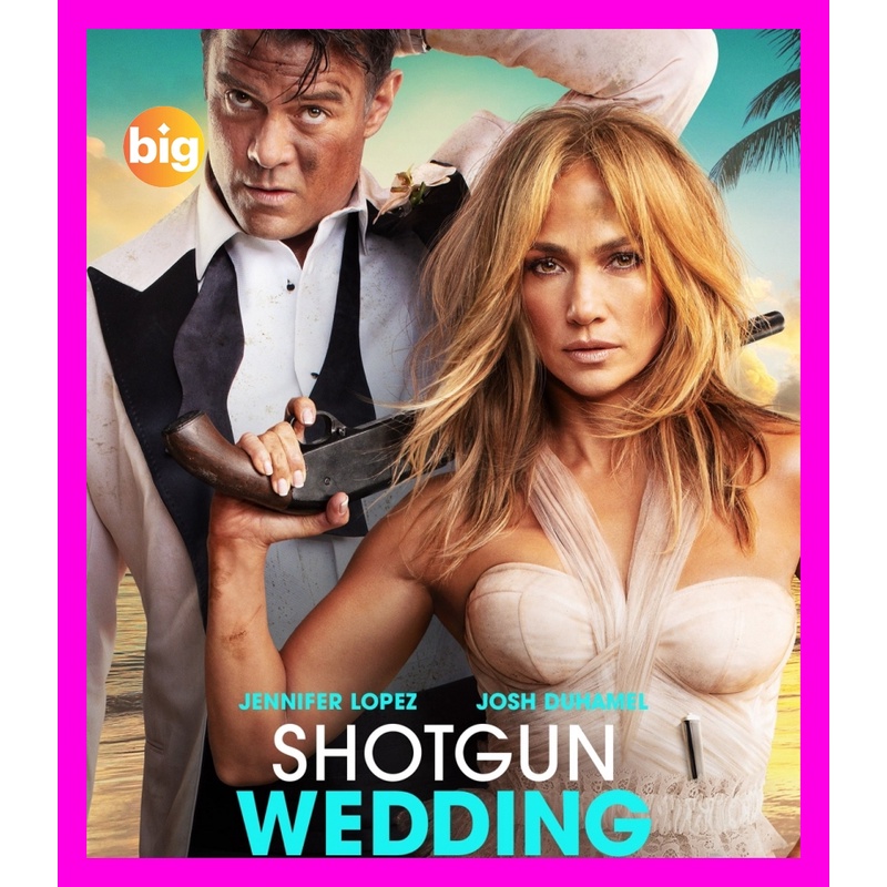 bigmovie-แผ่น-bluray-หนังใหม่-shotgun-wedding-2022-ฝ่าวิวาห์ระห่ำ-เสียง-eng-ซับ-eng-ไทย-แปล-หนัง-บลูเรย์-bigmovie