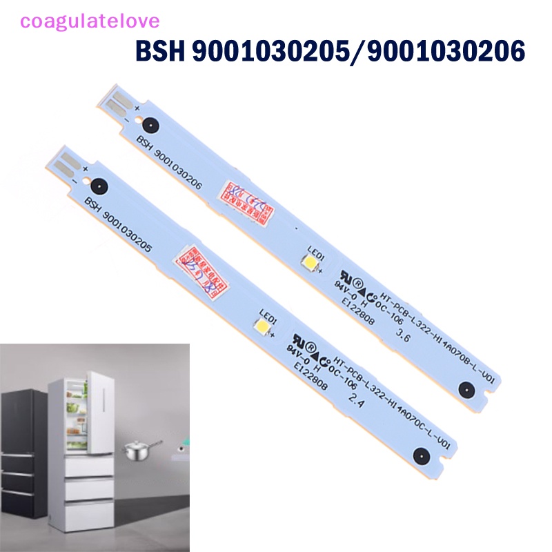 coagulatelove-bsh-1-ชิ้น-9001030205-9001030206-9001069888-แถบไฟ-led-3v-6v-สําหรับตู้เย็น-ขายดี