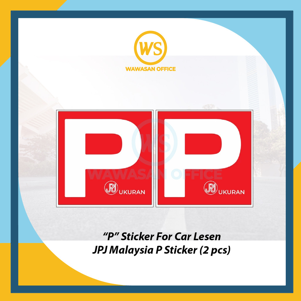 สติ๊กเกอร์ P สําหรับรถยนต์ / สติ๊กเกอร์ P Kereta / P License Sticker ...