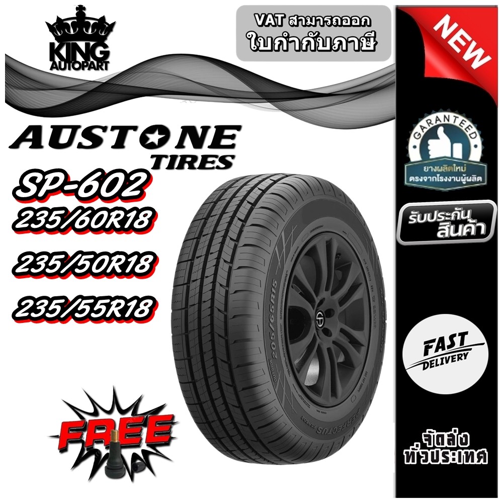 ยางรถยนต์ 235/60R18 ,235/50R18 ,235/55R18 รุ่น SP602 ยี่ห้อ Austone ...