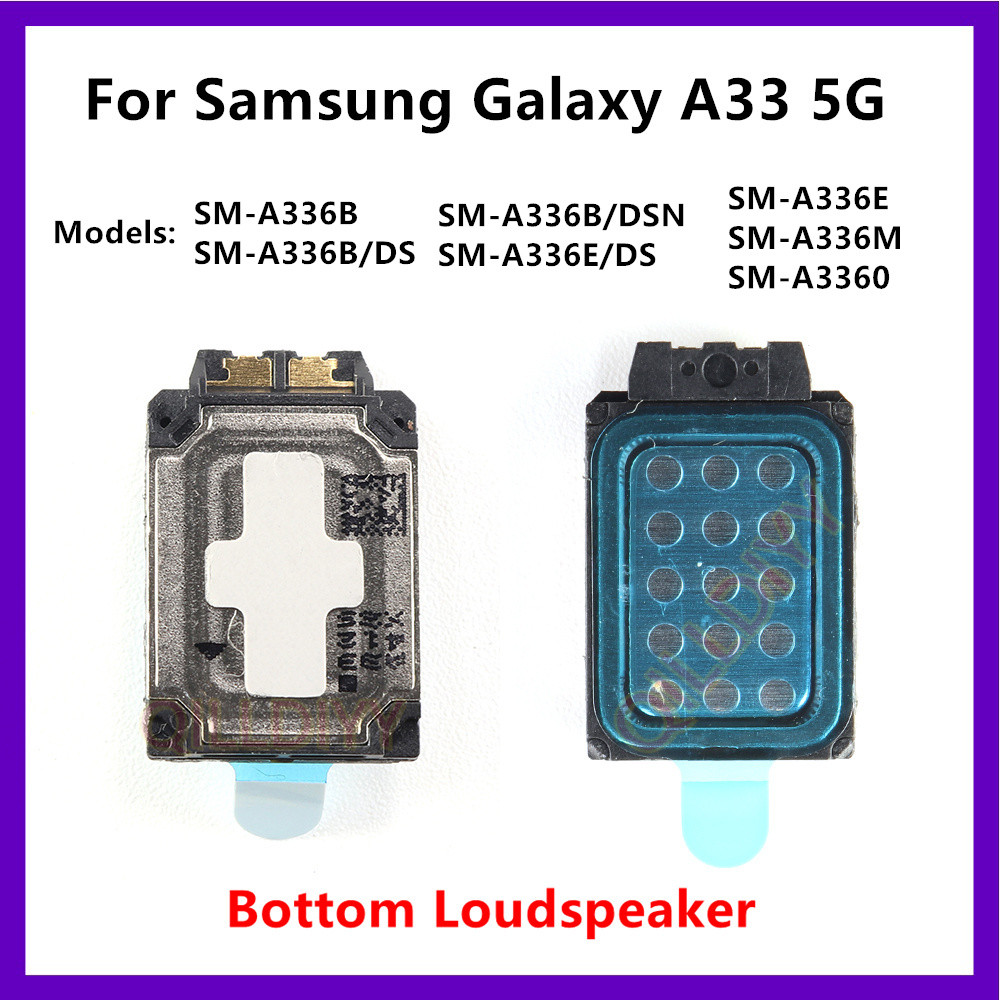 ลําโพงสําหรับ Samsung Galaxy A33 5G SM-A336B A336E/DS A336 A336M ...