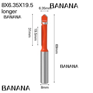 Banana1 ดอกกัดมิลลิ่ง ก้าน 8 มม. สําหรับงานไม้