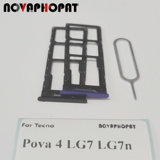 Novaphopat ถาดซิมการ์ด สําหรับ Tecno Pova 4 LG7 LG7n