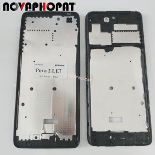 Novaphopat กรอบหน้าจอ LCD สําหรับ Tecno Pova 2 LE7