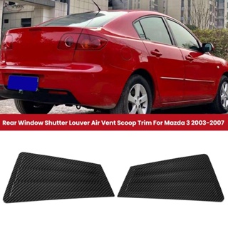 ฝาครอบช่องลมชัตเตอร์ ด้านหลังรถยนต์ สําหรับ Mazda 3 2003-2007 A 1 คู่
