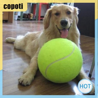 ของเล่นลูกเทนนิส ขนาดใหญ่ 9.5 นิ้ว สําหรับสัตว์เลี้ยง สุนัข [copoti.th]