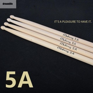 【DREAMLIFE】1 Pair For Drum Musical Aparts Maple 5a Size Maple Wood Drumsticks Stick