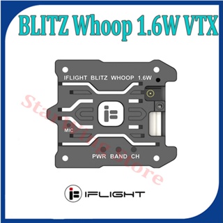 Iflight 25.5x25.5 มม. BLITZ Whoop 1.6W VTX ส่งสัญญาณวิดีโอ 1600mW ระยะไกล สําหรับโดรนแข่งขัน RC FPV