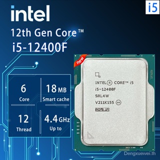 โปรเซสเซอร์ CPU Intel Core i5-12400F i5 12400F 2.5 GHz 6-Core 12-Thread 10NM L3=18M 65W LGA 1700