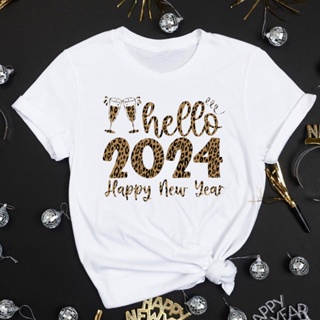 เสื้อยืดแขนสั้น พิมพ์ลาย Hello New Year Party สําหรับผู้หญิง 2024