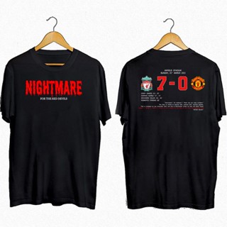 เสื้อยืดคุณภาพดี   2023 new Nightmare v2 Liverpool 7-0 Manchester United Anfield