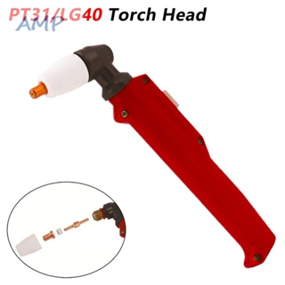 ⚡NEW 8⚡Machine Torch Body 12mm Cutting Tool PT31/LG40 For CUT-30 CUT-40 LGK40