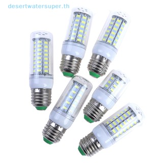 Dws E27 หลอดไฟ LED 220V 240V LED หลอดไฟข้าวโพด 48 60 80 126 200 LED ขายดี