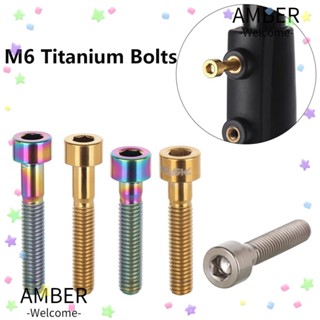 Amber สลักเกลียวไทเทเนียม M6 30 35 40 มม. อุปกรณ์เสริม สําหรับจักรยาน 1 ชิ้น