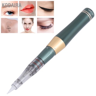 KODAIRA ตลับเข็มปากกาไมโครเบลดปากกาสักคิ้วอายไลเนอร์มืออาชีพปากกาสัก 100-240V
